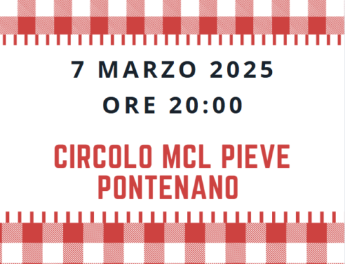 Cena Circolo Mcl Pieve Pontenano  7 Marzo 2025 ore 20:00